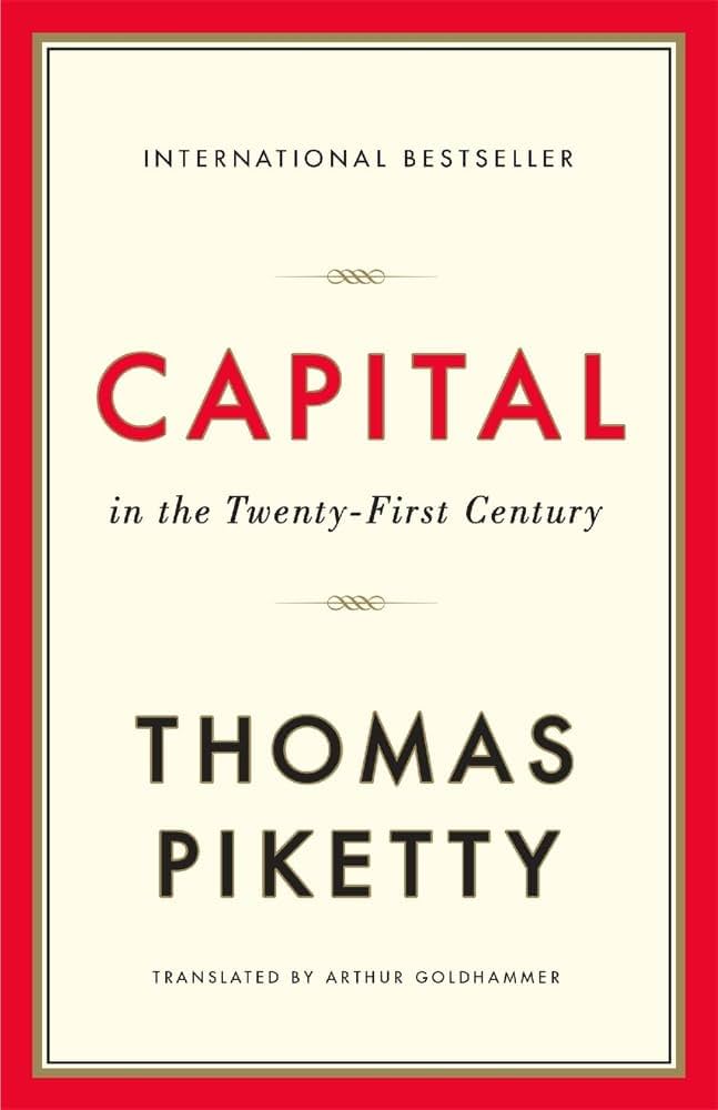 apital in the Twenty-First Century by Thomas Piketty